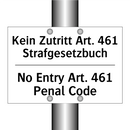 Kein Zutritt Art. 461 Strafgesetzbuch/.../ - No Entry Art. 461 Penal Code