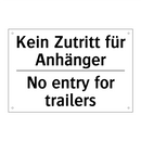Kein Zutritt für Anhänger - No entry for trailers