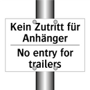 Kein Zutritt für Anhänger - No entry for trailers