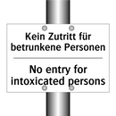 Kein Zutritt für betrunkene Personen/.../ - No entry for intoxicated persons/.../