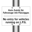 Kein Zutritt für Fahrzeuge mit /.../ - No entry for vehicles running /.../