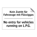 Kein Zutritt für Fahrzeuge mit /.../ - No entry for vehicles running /.../