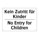 Kein Zutritt für Kinder - No Entry for Children