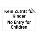 Kein Zutritt für Kinder - No Entry for Children
