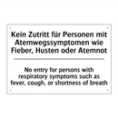 Kein Zutritt für Personen mit /.../ - No entry for persons with respiratory /.../