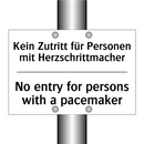 Kein Zutritt für Personen mit /.../ - No entry for persons with a pacemaker/.../