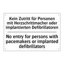 Kein Zutritt für Personen mit /.../ - No entry for persons with pacemakers /.../