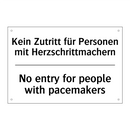 Kein Zutritt für Personen mit /.../ - No entry for people with pacemakers/.../