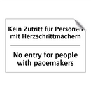 Kein Zutritt für Personen mit /.../ - No entry for people with pacemakers/.../