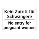 Kein Zutritt für Schwangere - No entry for pregnant women