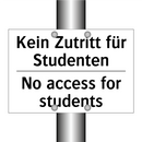Kein Zutritt für Studenten - No access for students