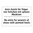 Kein Zutritt für Träger von Schuhen /.../ - No entry for wearers of shoes /.../