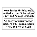 Kein Zutritt für Unbefugte außerhalb /.../ - No entry for unauthorized persons /.../