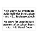 Kein Zutritt für Unbefugte außerhalb /.../ - No entry for unauthorized persons /.../