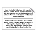 Kein Zutritt für Unbefugte führt /.../ - No Access for Unauthorized Persons /.../