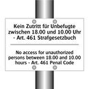 Kein Zutritt für Unbefugte zwischen /.../ - No access for unauthorized persons /.../
