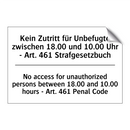 Kein Zutritt für Unbefugte zwischen /.../ - No access for unauthorized persons /.../