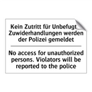Kein Zutritt für Unbefugte. Zuwiderhandlungen /.../ - No access for unauthorized persons. /.../