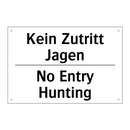 Kein Zutritt Jagen - No Entry Hunting