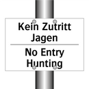 Kein Zutritt Jagen - No Entry Hunting
