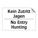 Kein Zutritt Jagen - No Entry Hunting