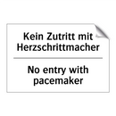 Kein Zutritt mit Herzschrittmacher/.../ - No entry with pacemaker