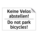 Keine Velos abstellen! - Do not park bicycles!