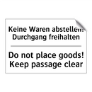 Keine Waren abstellen! Durchgang /.../ - Do not place goods! Keep passage /.../