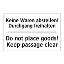 Keine Waren abstellen! Durchgang /.../ - Do not place goods! Keep passage /.../