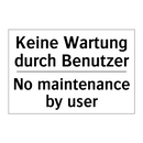 Keine Wartung durch Benutzer - No maintenance by user