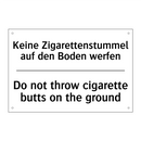 Keine Zigarettenstummel auf den /.../ - Do not throw cigarette butts on /.../