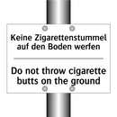 Keine Zigarettenstummel auf den /.../ - Do not throw cigarette butts on /.../