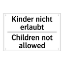 Kinder nicht erlaubt - Children not allowed
