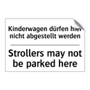 Kinderwagen dürfen hier nicht /.../ - Strollers may not be parked here/.../