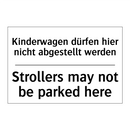 Kinderwagen dürfen hier nicht /.../ - Strollers may not be parked here/.../