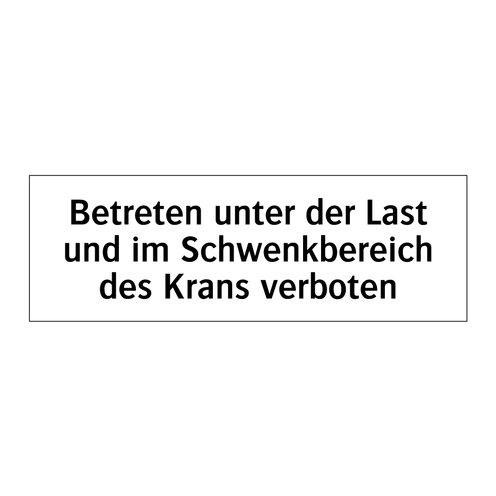 Warnschild 'Aufenthalt Im Schwenkbereich Des Krans Verboten' – Aluverbund, UV-beständig, 45x30 Cm