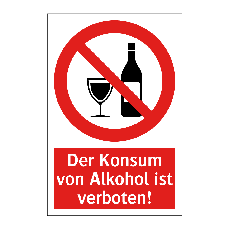 Kauf Der Konsum von Alkohol ist verboten! schild | SignOnline | DE-P4878