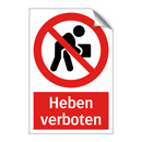 Heben verboten