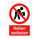 Heben verboten