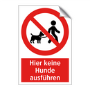 Hier keine Hunde ausführen