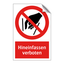 Hineinfassen verboten