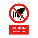 Hineinfassen verboten