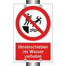 Hineinschieben ins Wasser verboten