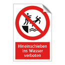 Hineinschieben ins Wasser verboten