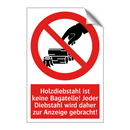 Holzdiebstahl ist keine Bagatelle! Jeder Diebstahl wird daher zur Anzeige gebracht!