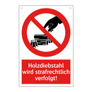 Holzdiebstahl wird strafrechtlich verfolgt!