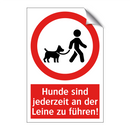 Hunde sind jederzeit an der Leine zu führen!