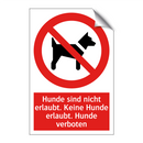 Hunde sind nicht erlaubt. Keine Hunde erlaubt. Hunde verboten