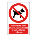 Hunde sind nicht erlaubt. Keine Hunde erlaubt. Hunde verboten