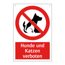 Hunde und Katzen verboten